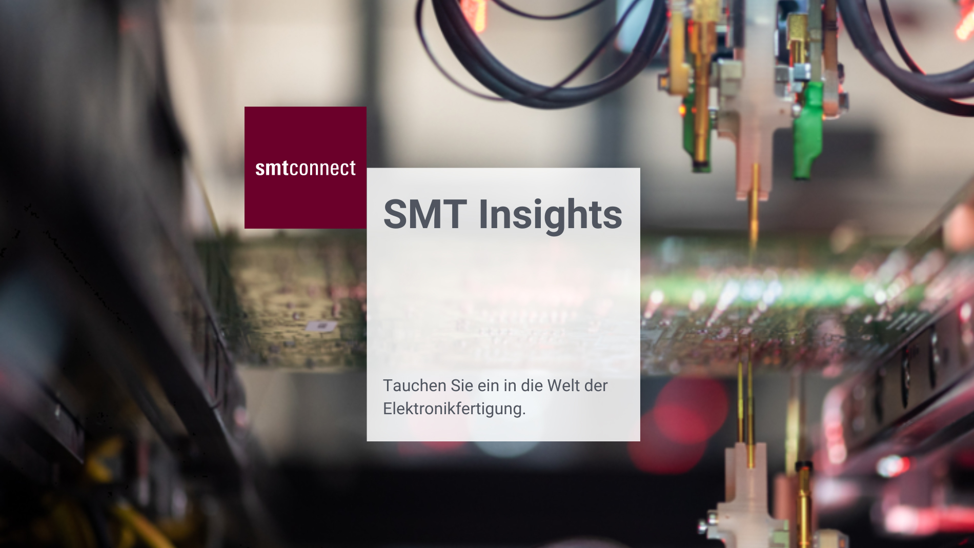 SMTconnect: Fachbeiträge zu Trends, Innovationen und Herausforderungen der Elektronikfertigung